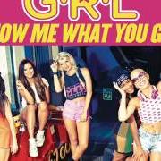 El texto musical WILD WILD LOVE de G.R.L. también está presente en el álbum Show me what you got (2014)