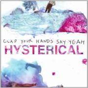 El texto musical IN A MOTEL de CLAP YOUR HANDS SAY YEAH también está presente en el álbum Hysterical (2011)