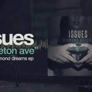 El texto musical PRINCETON AVE de ISSUES también está presente en el álbum Diamond dreams (2014)