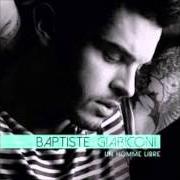 El texto musical JE T'ADORE de BAPTISTE GIABICONI también está presente en el álbum Un homme libre (2014)