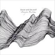 El texto musical ORANGE SKY de OSCAR AND THE WOLF también está presente en el álbum Ep collection (2013)