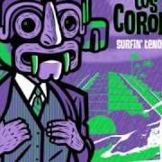 El texto musical HACHA DE GUERRA de LOS CORONAS también está presente en el álbum Surfin' tenochtitlan (2006)