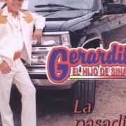 El texto musical PA' LOS COYOTES LOS PERROS de GERARDO ORTIZ también está presente en el álbum La pasadita (2000)