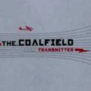 El texto musical NO COMPASSION de COALFIELD también está presente en el álbum Transmitter (2003)