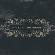 El texto musical RING A BELL de NOAH GUNDERSEN también está presente en el álbum Saints & liars (2009)