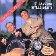 El texto musical CESARINI de COCHI E RENATO también está presente en el álbum Le canzoni intelligenti (2000)