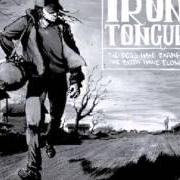 El texto musical WITCHERY de IRON TONGUE también está presente en el álbum The dogs have barked, the birds have flown (2013)