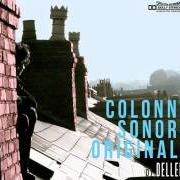 El texto musical GIORNO DOPO GIORNO de ROBERTO DELL'ERA también está presente en el álbum Colonna sonora originale (2011)