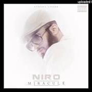 El texto musical CHACUN SES RAISONS de NIRO también está presente en el álbum Miraculé (2014)