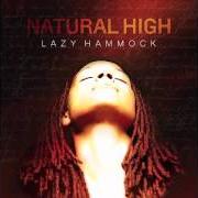 El texto musical CLOSER TO ME de LAZY HAMMOCK también está presente en el álbum Natural high (2012)