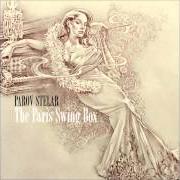 El texto musical BOOTY SWING de PAROV STELAR también está presente en el álbum The paris swing box (2013)