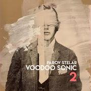 El texto musical DON'T YOU FORGET (FEAT. LILJA BLOOM & ANDUZE) de PAROV STELAR también está presente en el álbum Voodoo sonic (the trilogy, pt. 2) (2020)