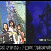 El texto musical BOX AUTO de TANA DEL SORCIO también está presente en el álbum Punta telegrafo (2006)