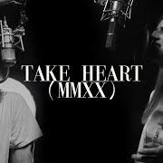 El texto musical TAKE HEART (MMXX) de HILLSONG WORSHIP también está presente en el álbum Take heart (again) (2020)