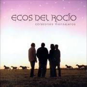 El texto musical EL CAMPESINO de ECOS DEL ROCÍO también está presente en el álbum Corazones mensajeros (2009)