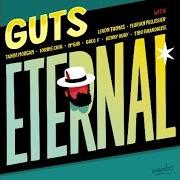 El texto musical NOWHERE de GUTS también está presente en el álbum Eternal (2016)