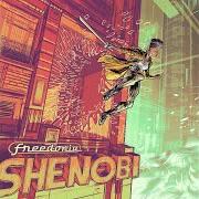 El texto musical NO ONE CAN BE LEFT BEHIND de FREEDONIA también está presente en el álbum Shenobi (2017)