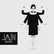 El texto musical COME de JAIN también está presente en el álbum Hope (2015)