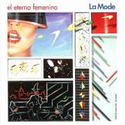 El texto musical LAS CHICAS DE LA INTER de LA MODE también está presente en el álbum El eterno femenino (2008)