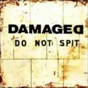 El texto musical RESURRECT de DAMAGED también está presente en el álbum Do not spit (1993)