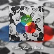 El texto musical DON'T HAVE TO FEEL SORRY de GAWVI también está presente en el álbum Holding hue (2016)