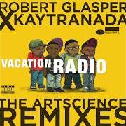 El texto musical NO ONE LIKE YOU de ROBERT GLASPER EXPERIMENT también está presente en el álbum Artscience (2016)