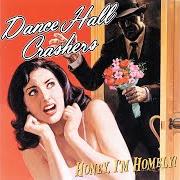 El texto musical COLD SHOWER de DANCE HALL CRASHERS también está presente en el álbum Honey i'm homely (1997)