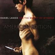 El texto musical BROTHER L.A. de DANIEL LANOIS también está presente en el álbum For the beauty of wynona (1993)