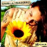 El texto musical ESTAR ASÍ de DANIELA HERRERO también está presente en el álbum Madre (2012)