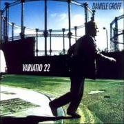 El texto musical UN MONDO DA SCOPRIRE de DANIELE GROFF también está presente en el álbum Variatio 22 (1999)