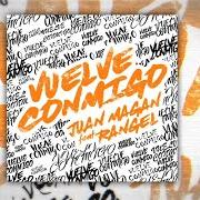El texto musical USTED de JUAN MAGÁN también está presente en el álbum Vuelve conmigo (2018)