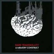 El texto musical SORROW'S ARCHITECT de DARK TRANQUILLITY también está presente en el álbum A memory construct (2014)