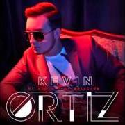 El texto musical YA TE SABES EL CAMINO de KEVIN ORTIZ también está presente en el álbum Mi vicio y mi adicción (2016)