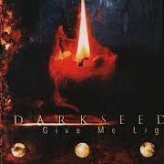 El texto musical COSMIC SHINING de DARKSEED también está presente en el álbum Give me light (1999)