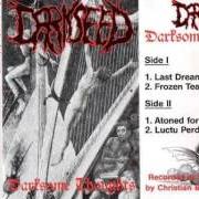 El texto musical ATONED FOR CRIES (ROUGH MIX) de DARKSEED también está presente en el álbum Darksome thoughts demo (1993)