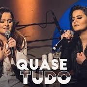 El texto musical SAUDADE DO MEU MÔ de MAIARA & MARAISA también está presente en el álbum Quase tudo (2018)