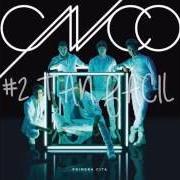 El texto musical MÁS ALLÁ de CNCO también está presente en el álbum Primera cita (2016)