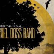 El texto musical ABBA FATHER de DANIEL DOSS BAND también está presente en el álbum Greater than us all (2008)