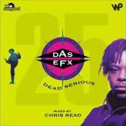 El texto musical THEY WANT EFX de DAS EFX también está presente en el álbum Dead serious (1992)
