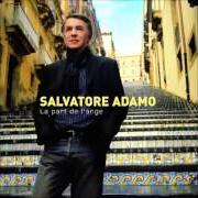 El texto musical LÂCHE PAS TON RÊVE de SALVATORE ADAMO también está presente en el álbum La part de l'ange (2007)
