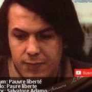 El texto musical PAUVRE LIBERTÉ de SALVATORE ADAMO también está presente en el álbum Pauvre liberté? (1979)