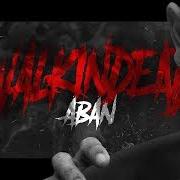 El texto musical HEY BABY de ABAN también está presente en el álbum Walkin dead (2018)