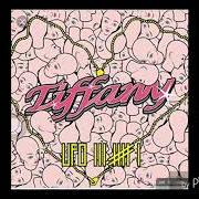 El texto musical TIFFANY de UFO361 también está presente en el álbum Tiffany (2018)