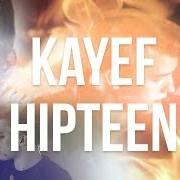El texto musical FROH DASS DU WEG BIST de KAYEF también está presente en el álbum Hipteen (2013)