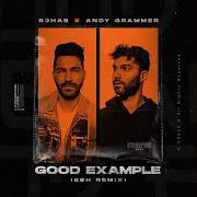 El texto musical GOOD EXAMPLE de R3HAB también está presente en el álbum Good example (2020)