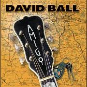 El texto musical AMIGO de DAVID BALL también está presente en el álbum Amigo (2001)