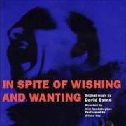 El texto musical DANCEONVASELINESUPEREXTENDEDREMIX de DAVID BYRNE también está presente en el álbum In spite of wishing and wanting (1999)