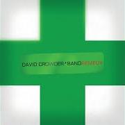 El texto musical CAN YOU FEEL IT? de DAVID CROWDER BAND también está presente en el álbum Remedy (2007)