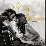 El texto musical LA VIE EN ROSE de A STAR IS BORN - SOUNDTRACK también está presente en el álbum A star is born (2018)