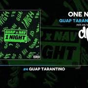 El texto musical RATCHETS de GUAP TARANTINO & NAV también está presente en el álbum One night (2018)